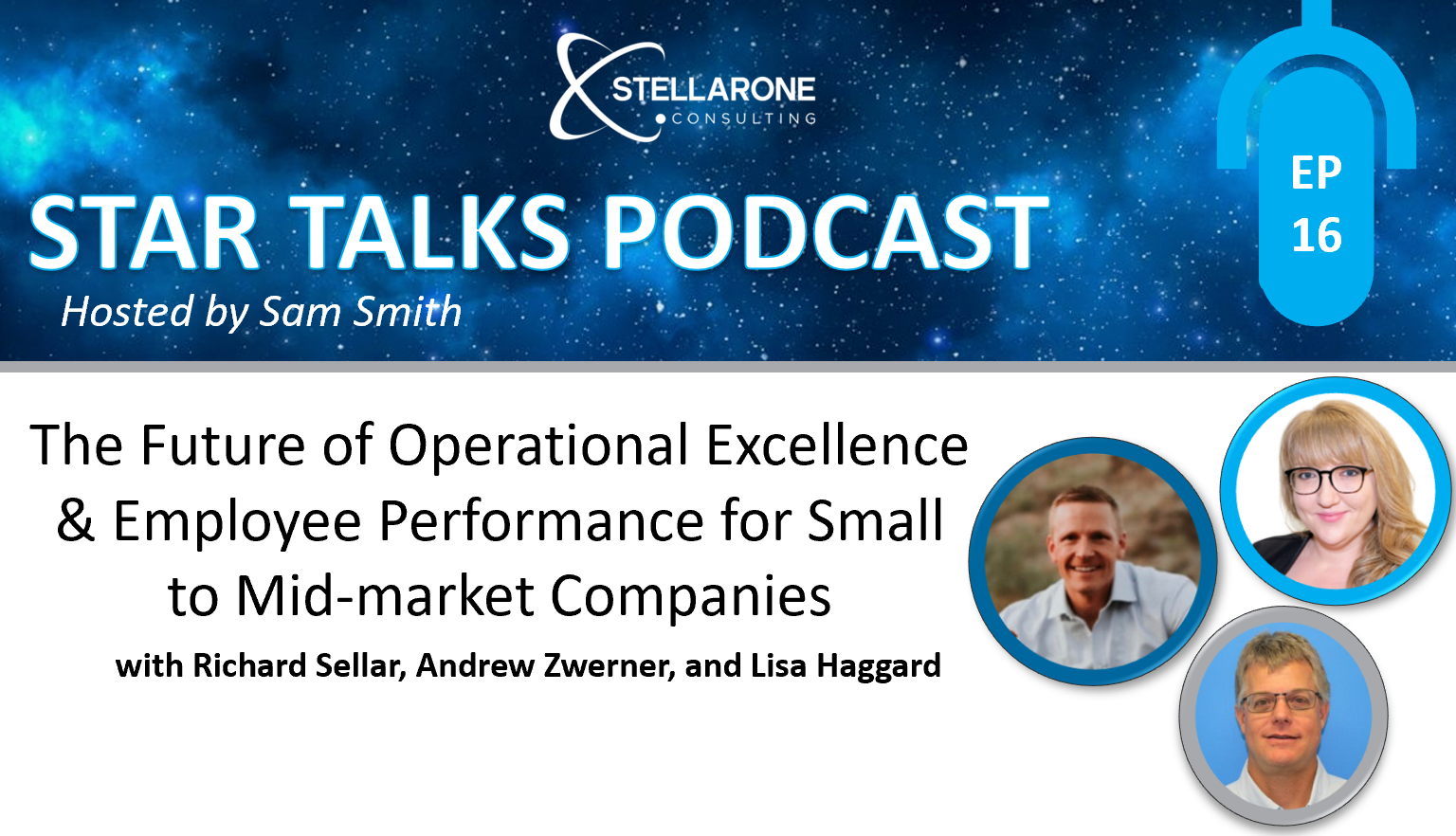 PODCAST: The Future of Operational Excellence & Employee Performance for Small to Mid-market Companies